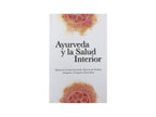 Libro Ayurveda Y LA Salud Interior - Vista 1 | MineraliA
